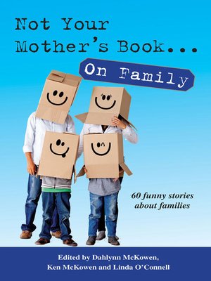cover image of Not Your Mother's Book . . . On Family